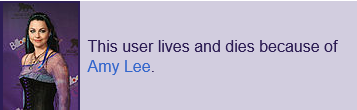 this user lives and dies because of amy lee wikipedia userbox