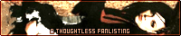 thoughtless fanlisting