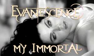 my immortal